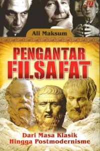 Image of Pengantar Filsafat: Dari Masa Klasik Hingga Postmodernisme